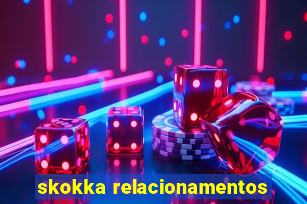 skokka relacionamentos